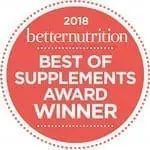 Better Nutrition Magazine’s 2018 “BEST OF SUPPLEMENTS” Award