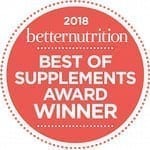 Better Nutrition Magazine’s 2018 “BEST OF SUPPLEMENTS” Award